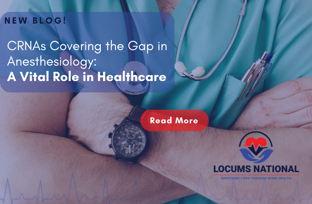 CRNAs Covering the Gap in Anesthesiology: A Vital Role in Healthcare